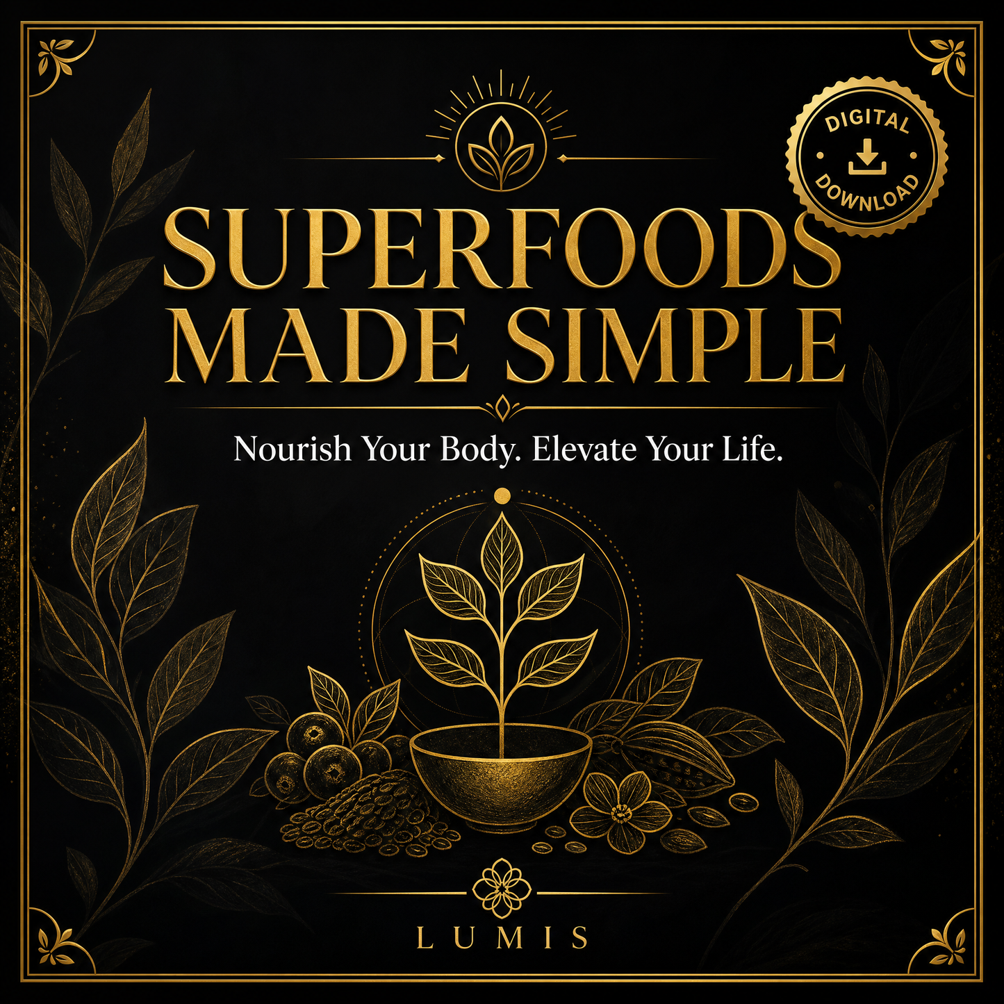 Superfoods Made Simple